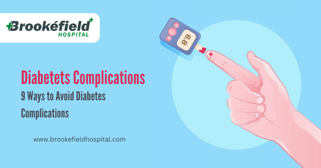 9 Ways to Avoid Diabetes Complications